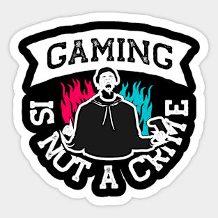 gaming is nut a crime, Gift Gaming Sticker